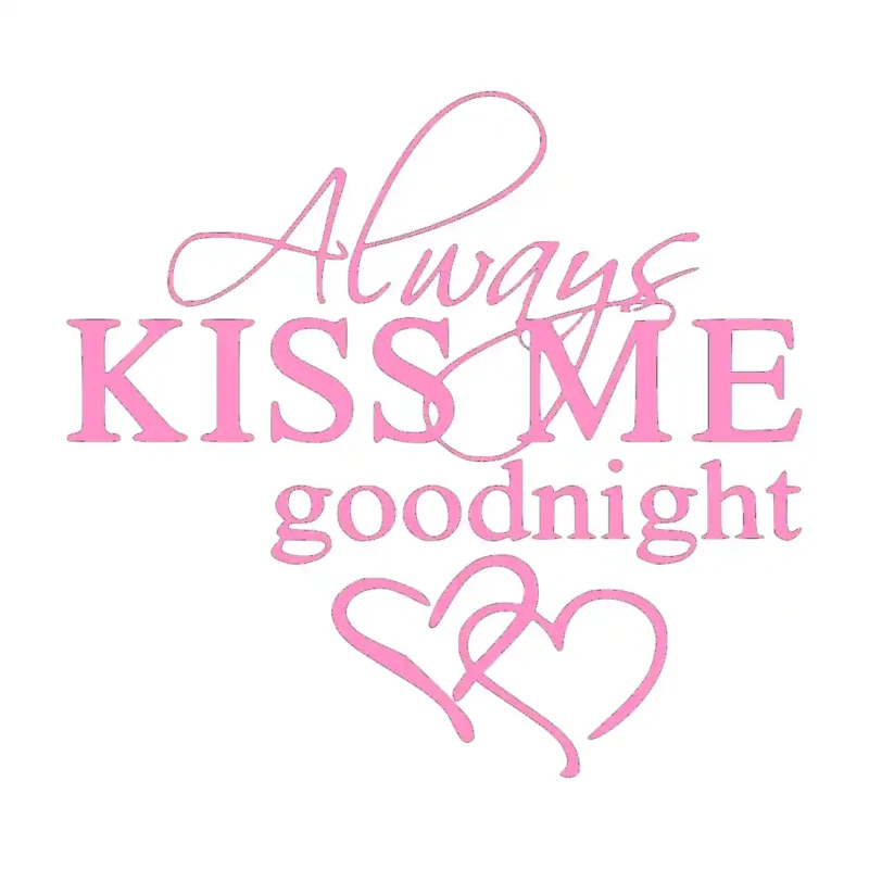 Always Kiss Me Goodnight Wall Stickers Bubblegum | Stickers on Wall