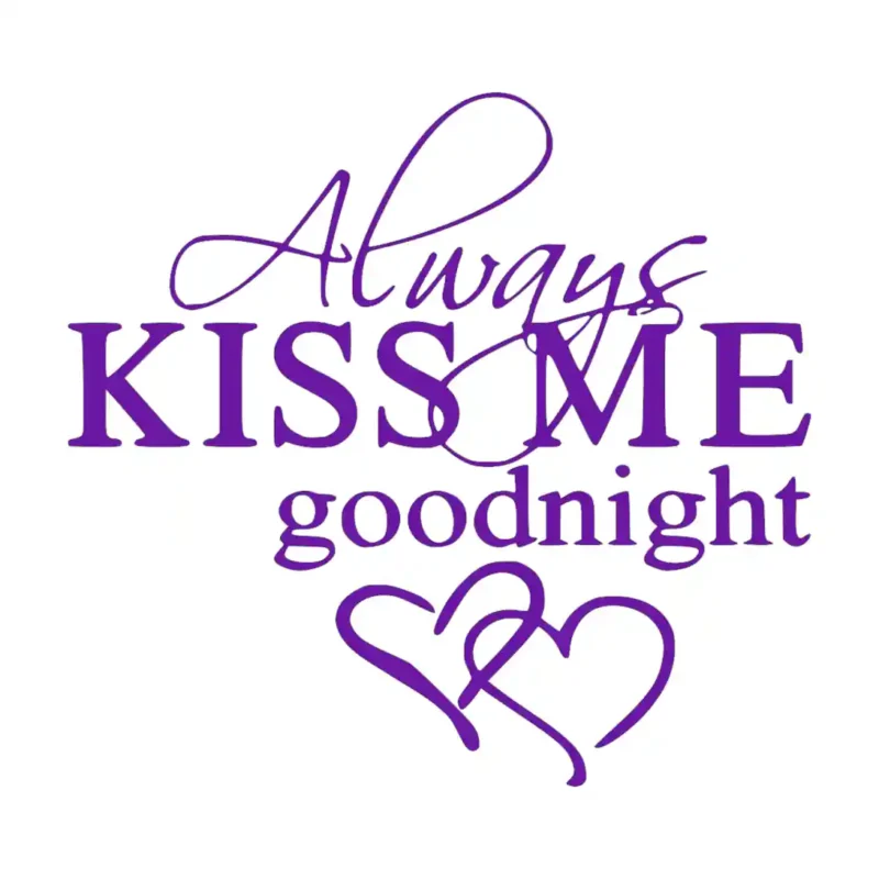 Always Kiss Me Goodnight Wall Stickers Perfect Purple | Stickers on Wall
