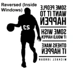 Basketball Quote Wall Stickers Reversed | Stickers on Wall
