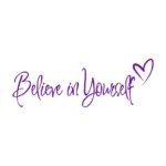 Believe in Yourself Wall Stickers Perfect Purple | Stickers on Wall Believe in Yourself Wall Stickers Perfect Purple | Stickers on Wall