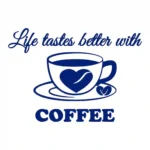 Better Coffee Wall Stickers Medium Blue | Stickers on Wall