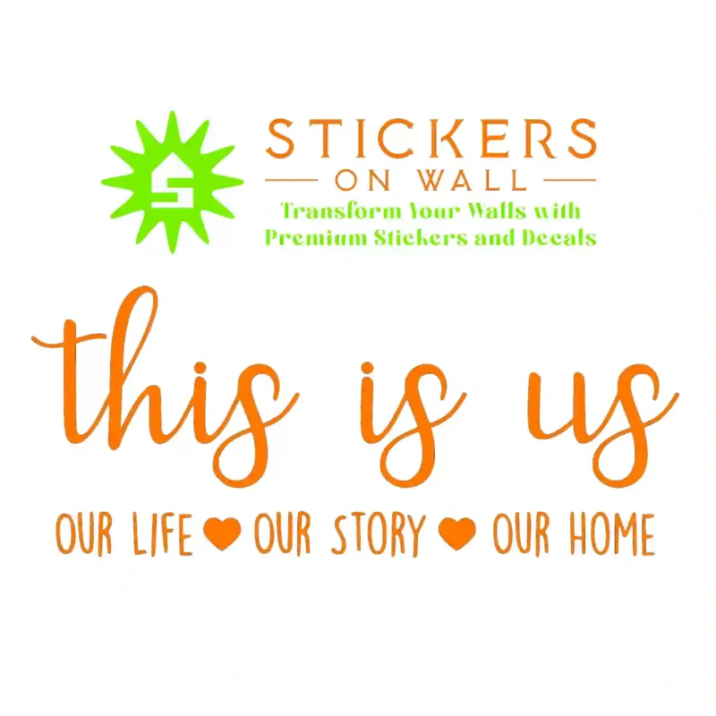 Our Life Wall Stickers Orange | Stickers on Wall