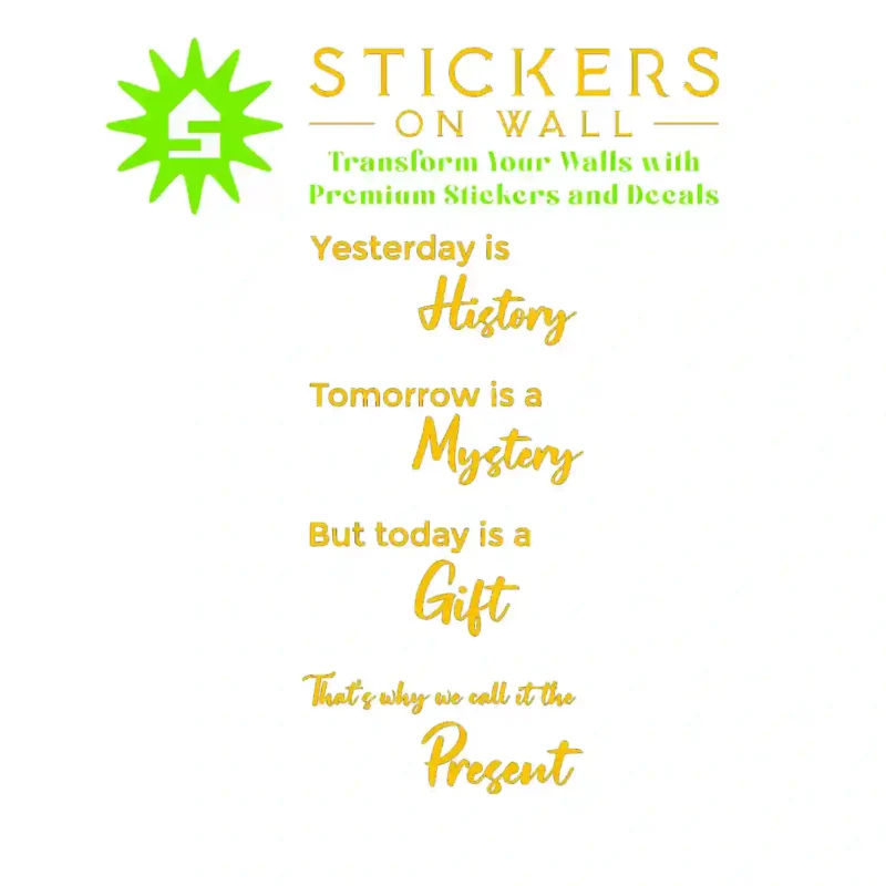 Present Quote Wall Stickers Golden Yellow | Stickers on Wall