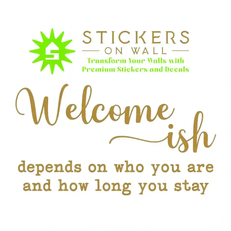 Welcome ish Wall Stickers Gold | Stickers on Wall