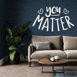 You matter wall stickers