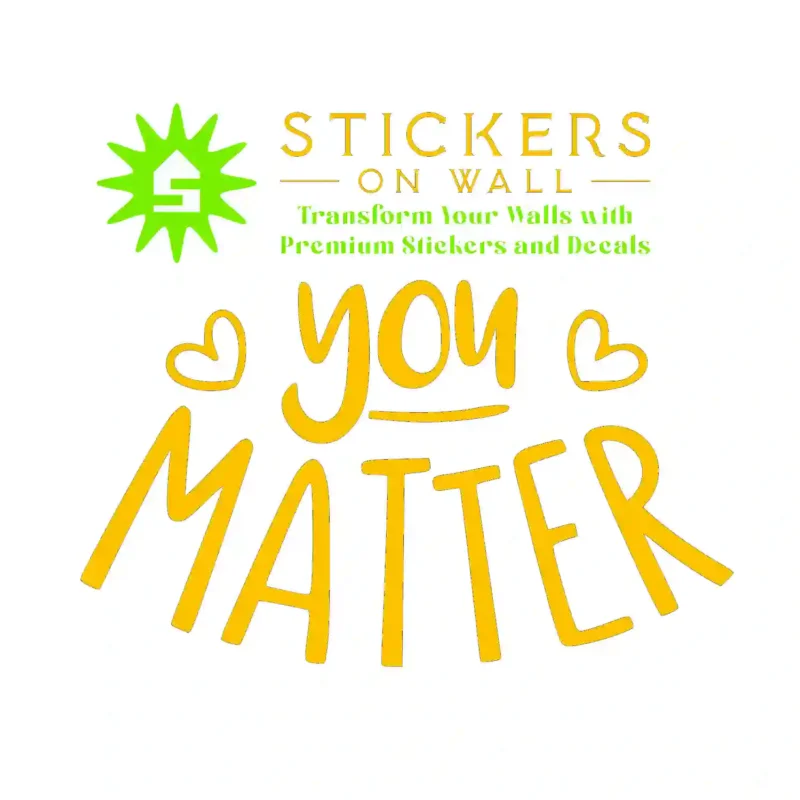 You Matter Wall Stickers Golden Yellow | Stickers on Wall