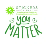 You Matter Wall Stickers Mid Green | Stickers on Wall You Matter Wall Stickers Mid Green | Stickers on Wall