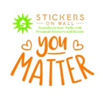 You Matter Wall Stickers Orange | Stickers on Wall You Matter Wall Stickers Orange | Stickers on Wall