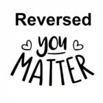 You Matter Wall Stickers Reversed | Stickers on Wall You Matter Wall Stickers Reversed | Stickers on Wall